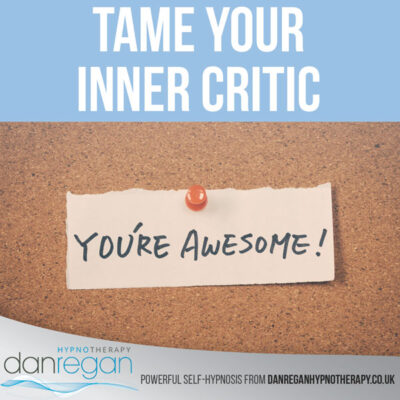 Tame Your Inner Critic Hypnosis Download - Dan Regan Hypnotherapy in Ely