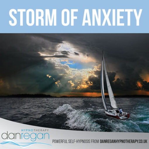 Storm of Anxiety Hypnosis Download- Dan Regan Hypnotherapy in Ely